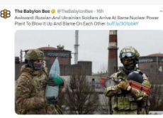 babylon-bee-russia-ukraine-soliders-arrive-nuclear-plant-blow-up-blame-each-other.jpg