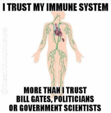 message-i-trust-my-immune-system-more-than-bill-gates-politicians-or-government-scientists.jpg