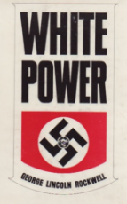 White Power - (by George Lincoln Rockwell).png