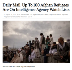 Daily Mail Up To 100 Afghan Refugees Are On Intelligence Agency Watch Lists.png