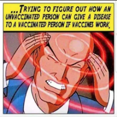 trying-to-figure-out-how-unvaccinated-person-can-give-disease-if-vaccine-works.png