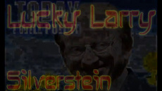 Meet Lucky Larry Silverstein.mp4
